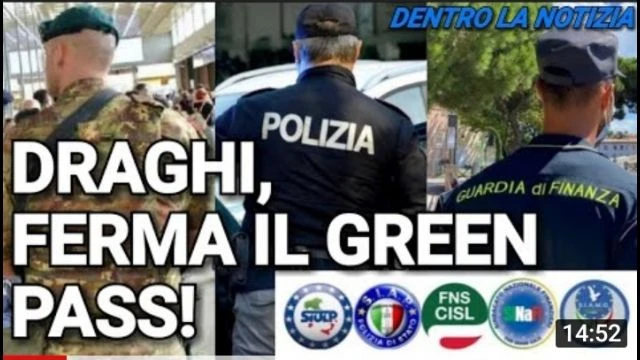 INCREDIBILE COMUNICATO POLIZIA FINANZA ED ESERCITO DRAGHI FERMA IL GREEN PASS PARLA UN ISPETTORE!!!