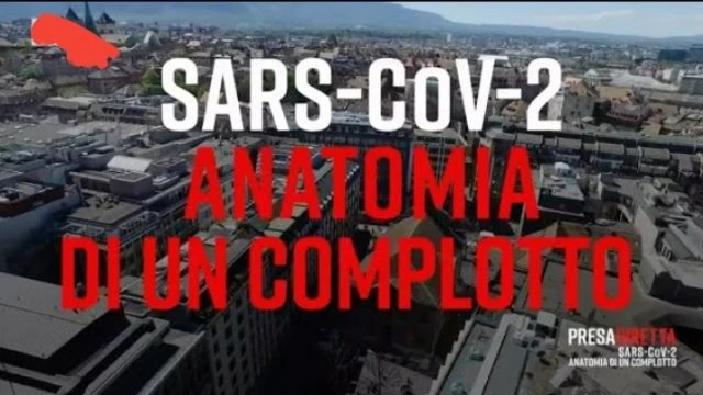 SARS-COV2 ANATOMIA DI UN COMPLOTTO!!!