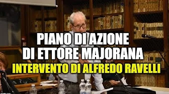 PIANO DI AZIONE DI  ETTORE MAJORANA INTERVENTO DI ALFREDO RAVELLI