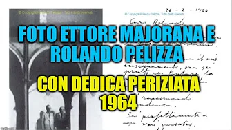 FOTO DI ETTORE MAJORANA E ROLANDO PELIZZA DEL 1964 CON DEDICA