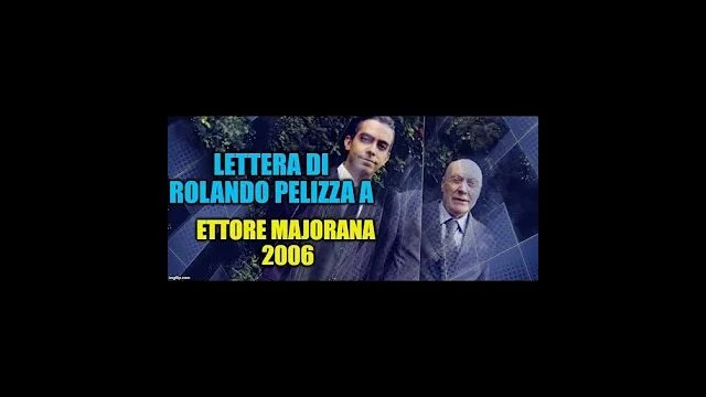 LETTERA DI  ROLANDO PELIZZA A ETTORE MAJORANA 2006