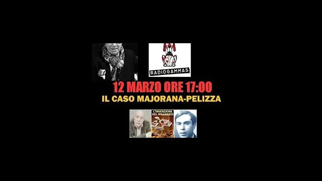 INTERVISTA ALFREDO RAVELLI A RADIOGAMMA 5 PUNTATA DEL 12.03.2020 SUL CASO MAJORANA - PELIZZA