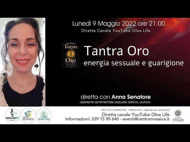 Tantra ORO - Energia sessuale e guarigione - Anna Senatore...